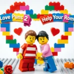 78 Lego Love Puns 2 to Help Your Romance Click